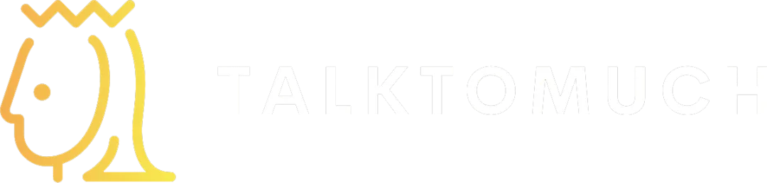 talktomuch.com
